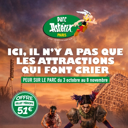 Peur sur le Parc au Parc Astérix Peur sur le Parc au Parc Astérix