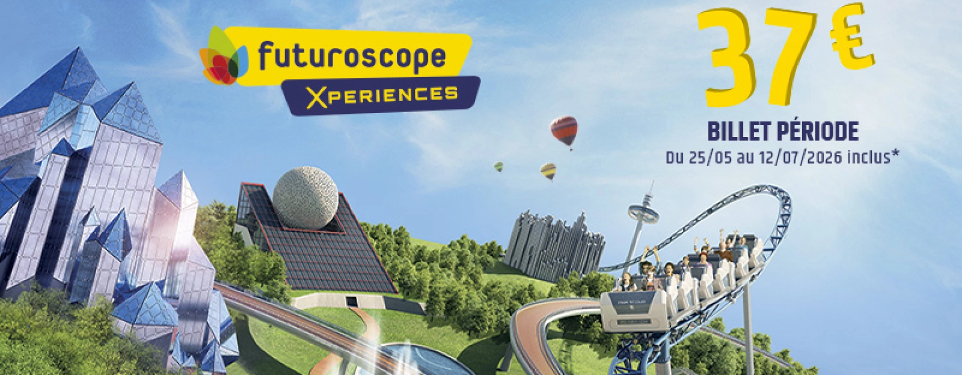 Offre période ETE Futuroscope