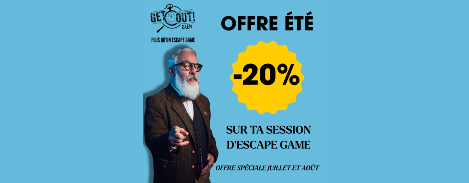Offre été Get out Offre été Get out
