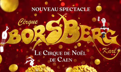 Cirque de Noël Karl Borsberg - Profiter de réductions en Normandie