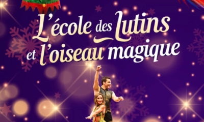 L’ECOLE DES LUTINS ET L’OISEAU MAGIQUE – Le Grand Cirque de Noël